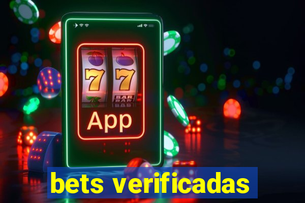 bets verificadas